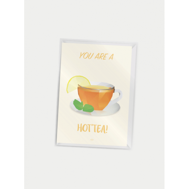 Kort A7 You're a hot'tea