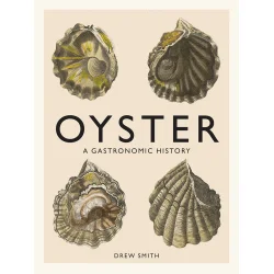 Oyster a gastronmic history